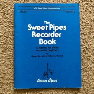 The Sweet Pipes Recorder Book One Soprano